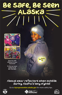 Be Safe, Be Seen Alaska - Elementary School Reflector Safety Poster