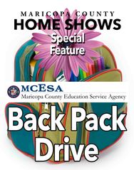 Maricopa County Home Show Backpack Drive