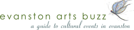 Evanston Arts Buzz, online arts calendar