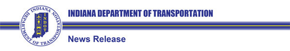 Indiana Department of Transportation News Release