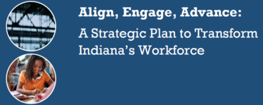 A Strategic Plan to Transform Indiana's Workforce