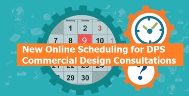 DPS Design Consultation Scheduling