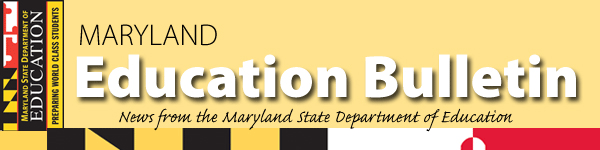 Maryland Education Bulletin Header