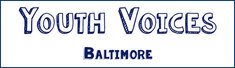 Youth Voices Baltimore