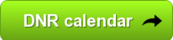 Click here to see the DNR calendar