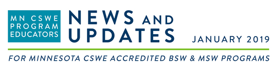 MN CSWE Program Educators News & Updates for MN CSWE Accredited BSWE & MSW Programs - January 2019