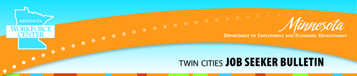 minnesota department of employment and economic development twin cities job seeker bulletin
