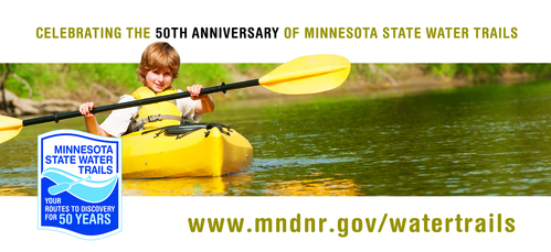 Minnesota State Water Trails: your routes to discovery since 1963