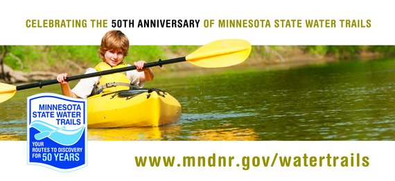 Minnesota State Water Trails: your routes to dsicovery since 1963.