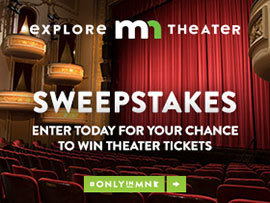 Enter the Explore MN Theater sweepstakes
