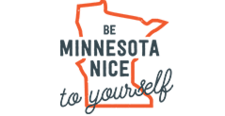 Prevent. Be Minnesota nice to yourself.