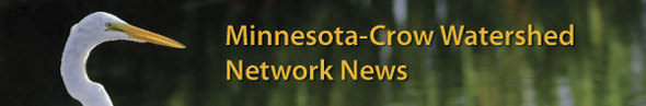 Minnesota-Crow Watershed Network News