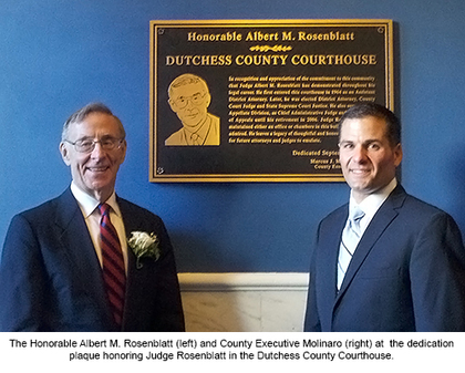 The Honorable Albert M. Rosenblatt and County Executive Molinaro at  the dedication plaque honoring Judge Rosenblatt in the Dutchess County Courthouse