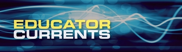 Educator Currents