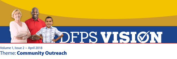 DFPS Vision - April 2018 - Volume 1, Issue 2 - Theme: Community Outreach