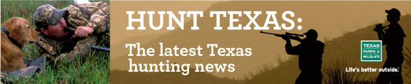Hunt Texas E-Newsletter