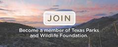 Join the Texas Parks & Wildlife Foundation
