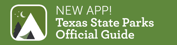 New app - The Texas State Parks Official Guide