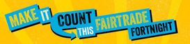 Fairtrade Fortnight