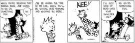 Calvin and Hobbes