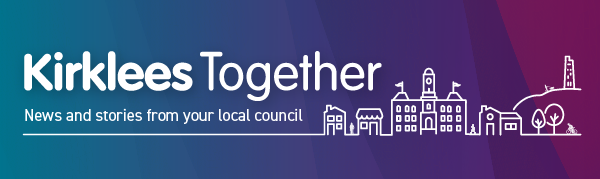 Kirklees together, news and stories from your local council