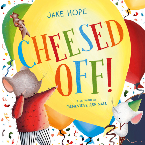 Image of the cover of picture book Cheesed Off