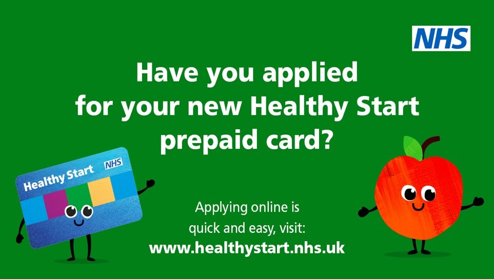 Healthy Start image - text reads have you applied for your new healthy start prepaid card