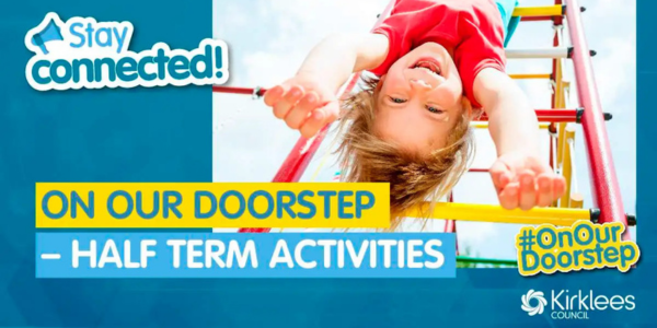 On Our Doorstep half term activities