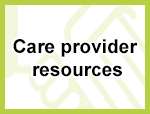 Care provider resources