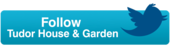 Follow Tudor House and Garden
