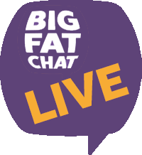 Big Fat Chat Live