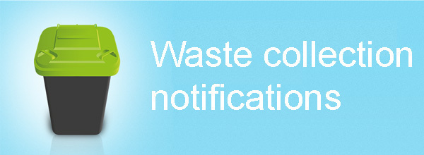 Waste collection notifications banner