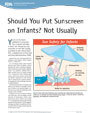 Should You Put Sunscreen on Infants? Not Usually