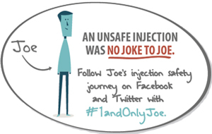 An unsafe injection was no joke to Joe.