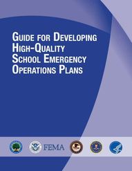 Guide for Developing High-Quality School Emergency Operations Plans