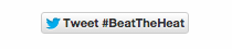 Tweet #BeatTheHeat