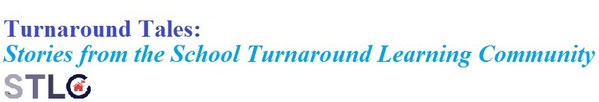 Turnaround Tales: Stories from the School Turnaround Learning Community