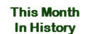 This Month in History