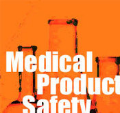 Medical Product Safety