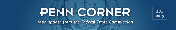 News from the Federal Trade Commission July 2015