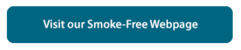 Visit Our Smoke-Free Webpage