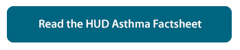 Read the HUD Asthma Factsheet