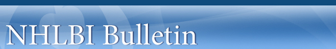 NHLBI Bulletin