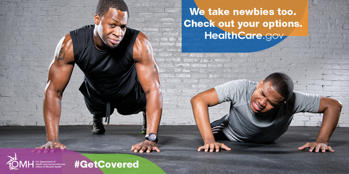 Image: Two young Black men at the gym, with the caption "We take newbies too. Check out your options. HealthCare.gov" and "#GetCovered."