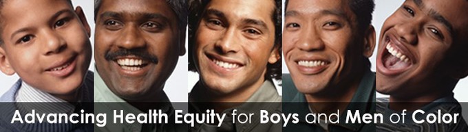 Advancing Health Equity for Boys and Men of Color