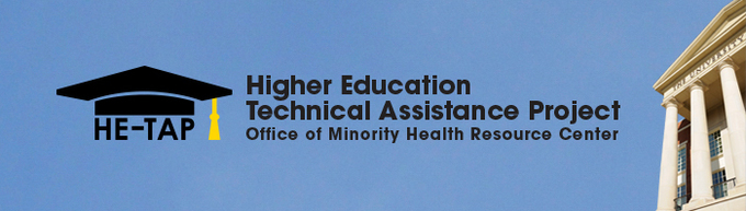 HE-TAP Higher Education Technical Assistance Project