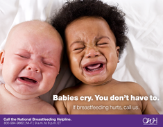 Babies_cry_ You_don't_have_to_If_breastfeeding_hurts_call_us_Office_on_women's_health_800_994_9662.