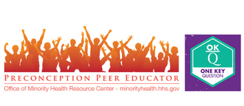 Logos: Preconception Peer Educator and OKQ: One Key Question 