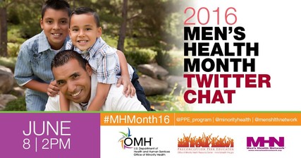 2016 Men's Health Month Twitter Chat / June 8, 2PM / #MHMonth16, @PPE_program, @minorityhealth, @menshlthnetwork