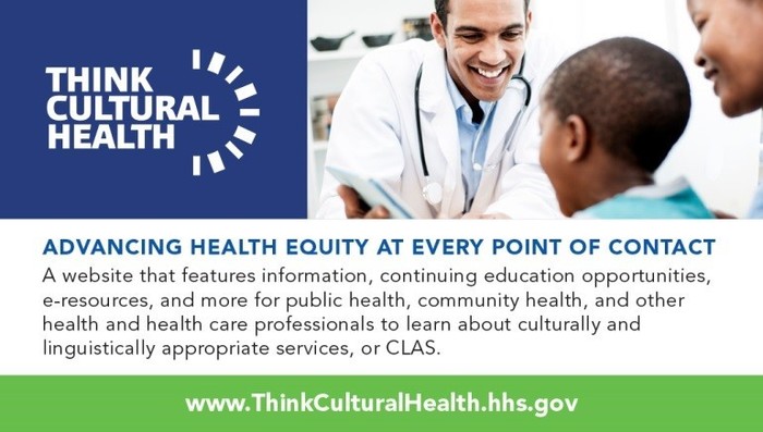 Think Cultural Health: Advancing Health Equity at Every Point of Contact
